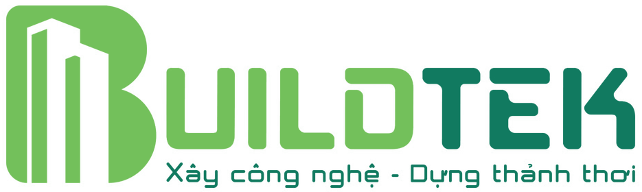 Buildtek – Xây công nghệ - Dựng thảnh thơi